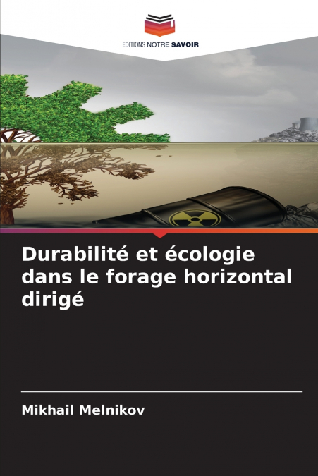Durabilité et écologie dans le forage horizontal dirigé