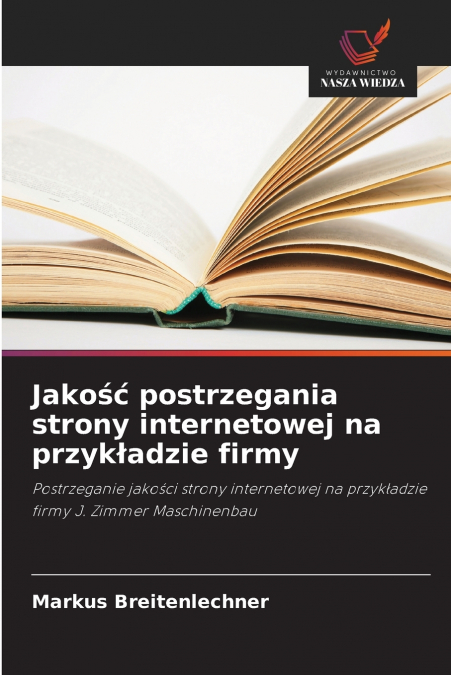 Jakość postrzegania strony internetowej na przykładzie firmy