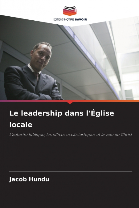 Le leadership dans l’Église locale