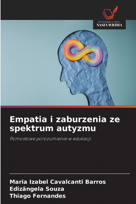 Empatia i zaburzenia ze spektrum autyzmu