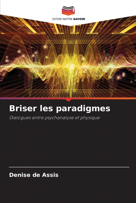 Briser les paradigmes