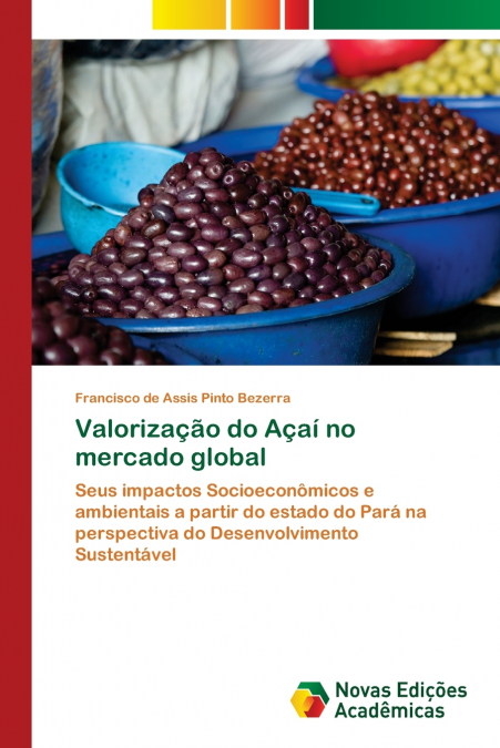 Valorização do Açaí no mercado global