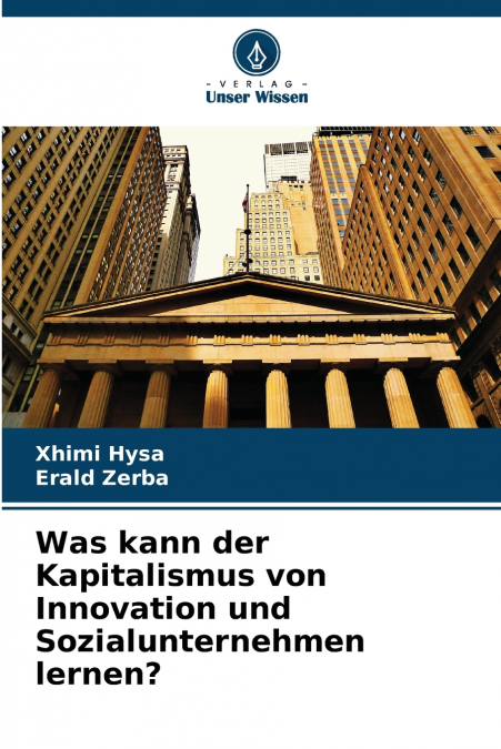 Was kann der Kapitalismus von Innovation und Sozialunternehmen lernen?