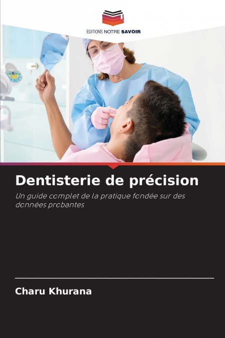 Dentisterie de précision