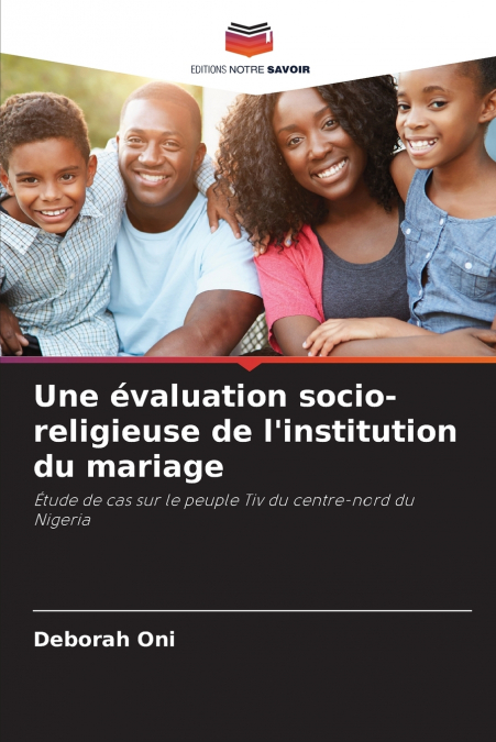 Une évaluation socio-religieuse de l’institution du mariage
