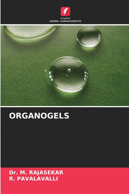 ORGANOGELS