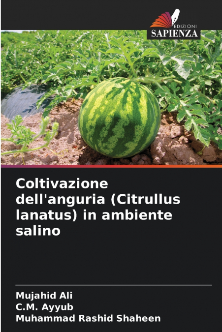 Coltivazione dell’anguria (Citrullus lanatus) in ambiente salino