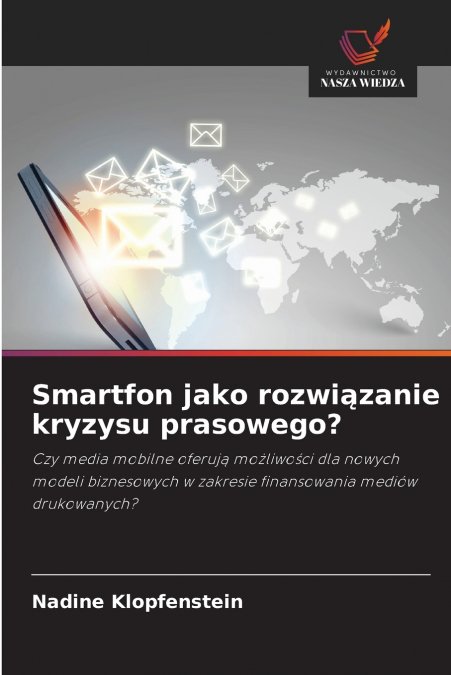 Smartfon jako rozwiązanie kryzysu prasowego?
