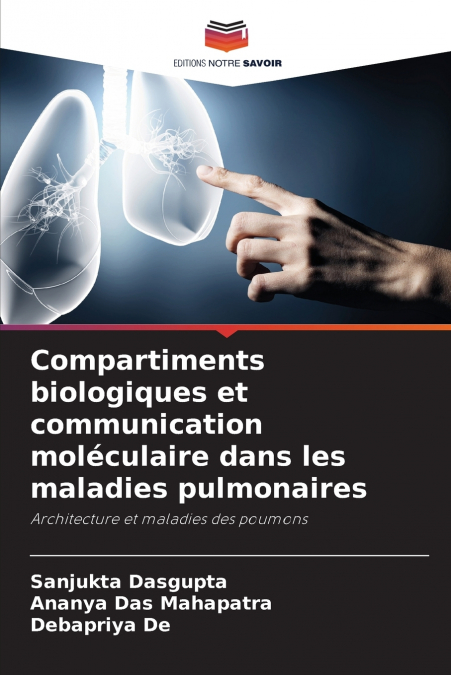 Compartiments biologiques et communication moléculaire dans les maladies pulmonaires