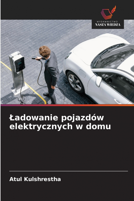 Ładowanie pojazdów elektrycznych w domu