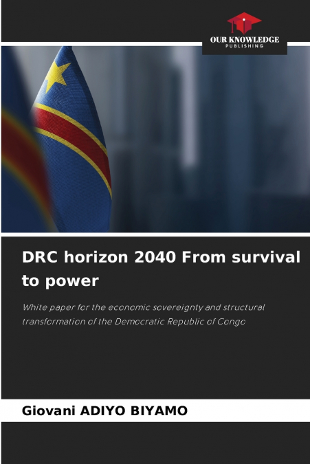 DRC horizon 2040 From survival to power