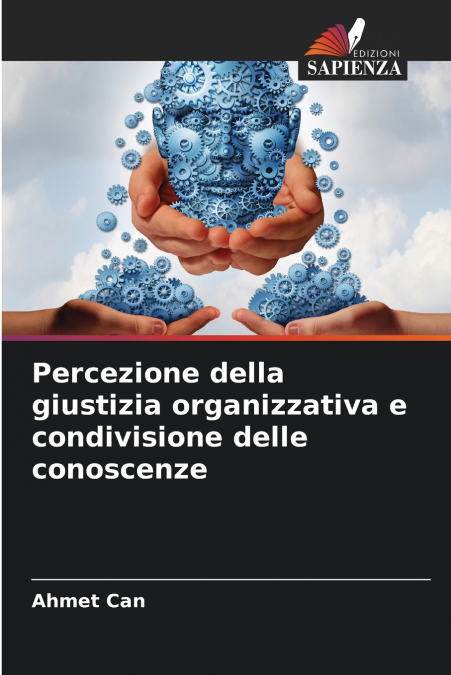 Percezione della giustizia organizzativa e condivisione delle conoscenze
