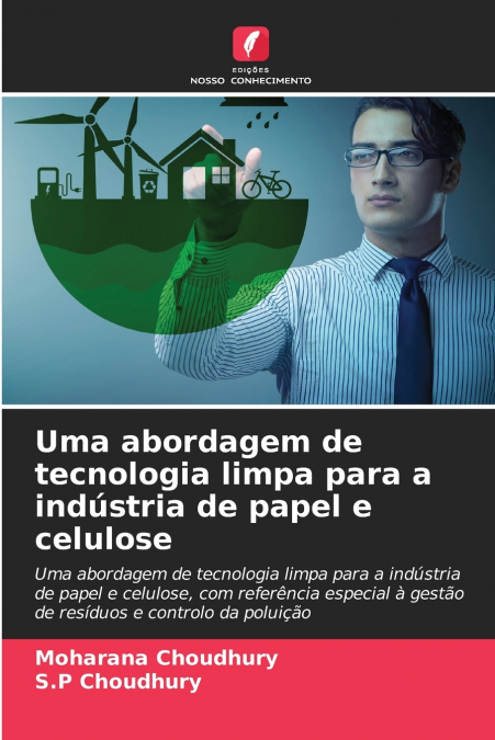 Uma abordagem de tecnologia limpa para a indústria de papel e celulose