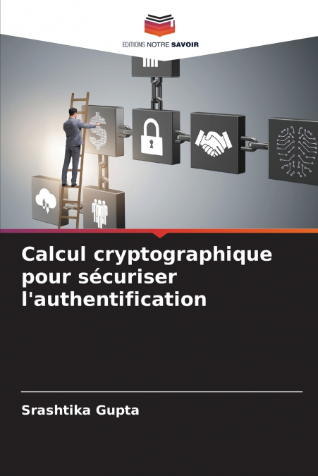 Calcul cryptographique pour sécuriser l’authentification
