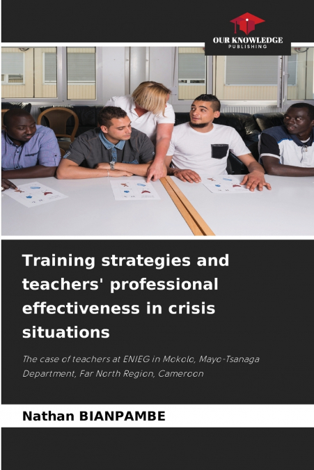 Training strategies and teachers’ professional effectiveness in crisis situations