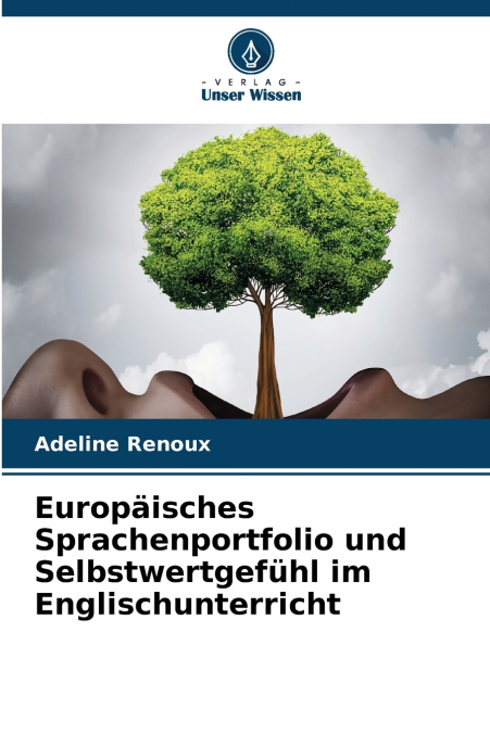 Europäisches Sprachenportfolio und Selbstwertgefühl im Englischunterricht