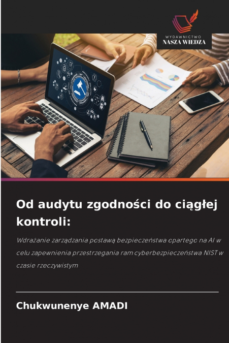 Od audytu zgodności do ciągłej kontroli