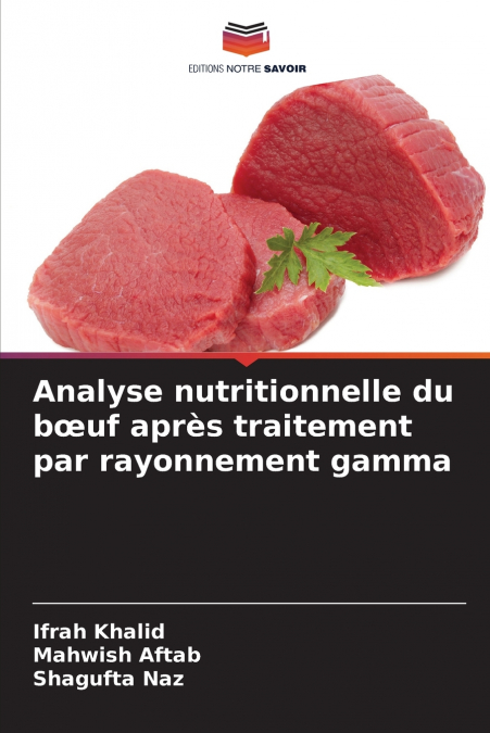 Analyse nutritionnelle du bœuf après traitement par rayonnement gamma
