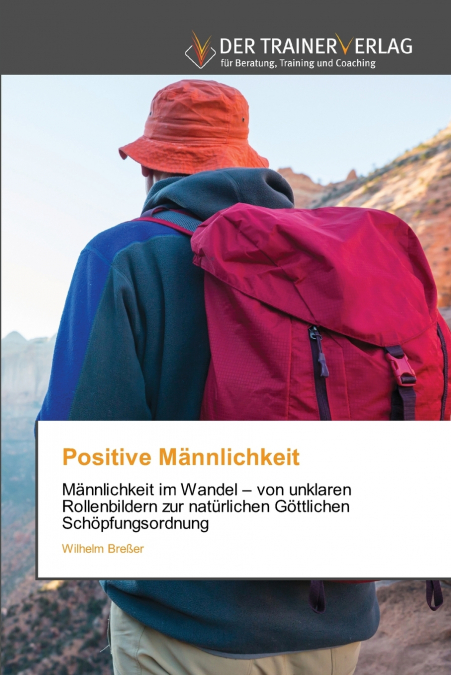 Positive Männlichkeit