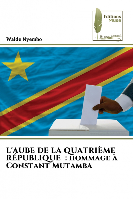 L’AUBE DE LA QUATRIÈME RÉPUBLIQUE