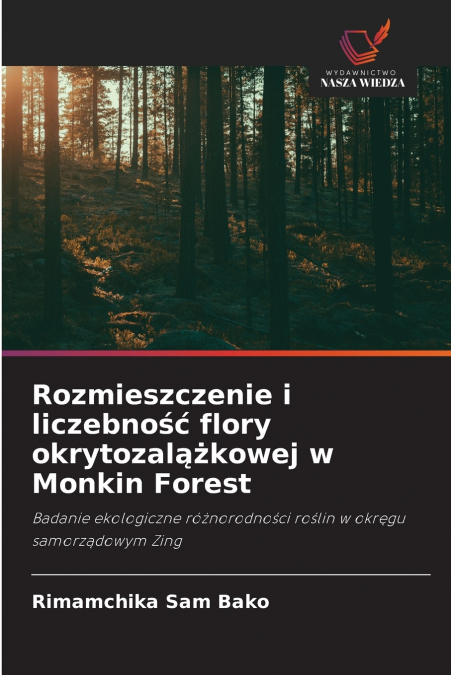 Rozmieszczenie i liczebność flory okrytozalążkowej w Monkin Forest