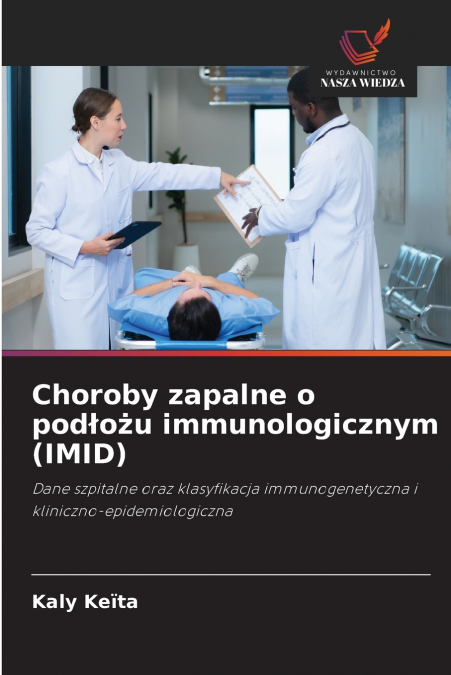 Choroby zapalne o podłożu immunologicznym (IMID)