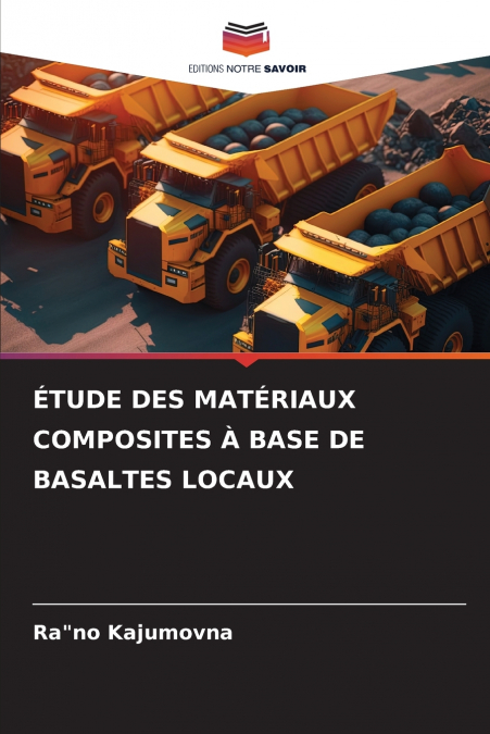 ÉTUDE DES MATÉRIAUX COMPOSITES À BASE DE BASALTES LOCAUX