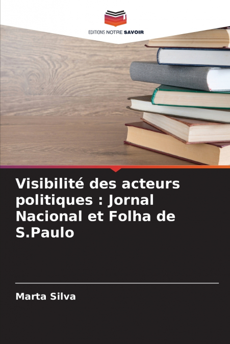 Visibilité des acteurs politiques
