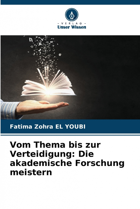 Vom Thema bis zur Verteidigung
