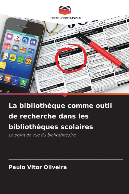 La bibliothèque comme outil de recherche dans les bibliothèques scolaires