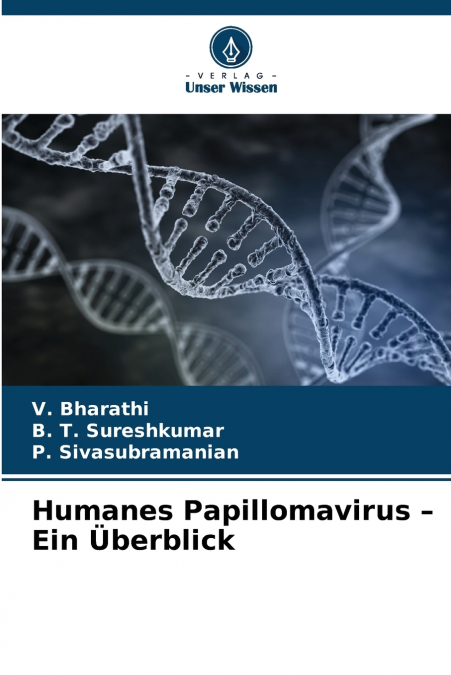 Humanes Papillomavirus - Ein Überblick