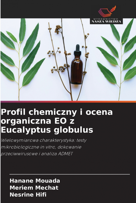 Profil chemiczny i ocena organiczna EO z Eucalyptus globulus