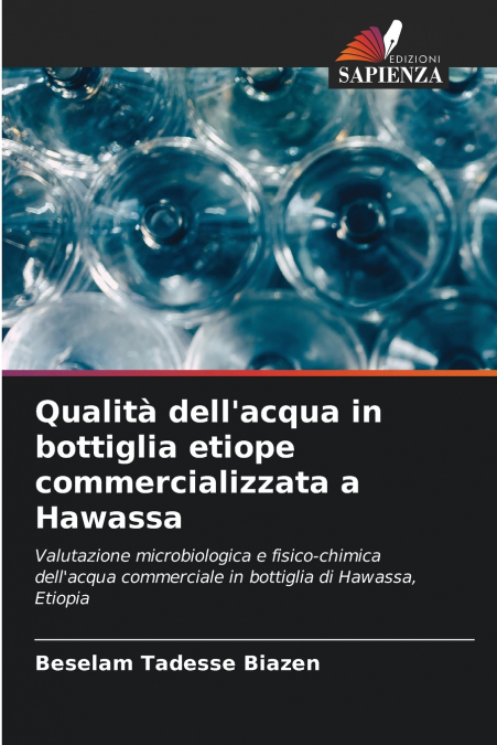 Qualità dell’acqua in bottiglia etiope commercializzata a Hawassa