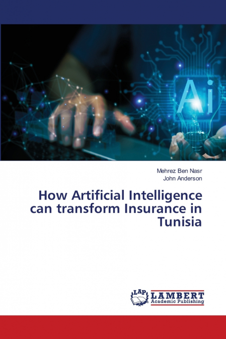 How Artificial Intelligence can transform Insurance in Tunisia