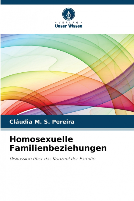 Homosexuelle Familienbeziehungen