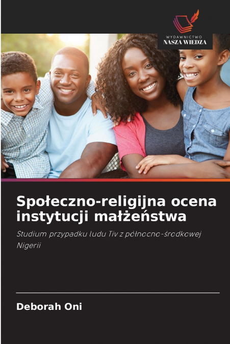 Społeczno-religijna ocena instytucji małżeństwa