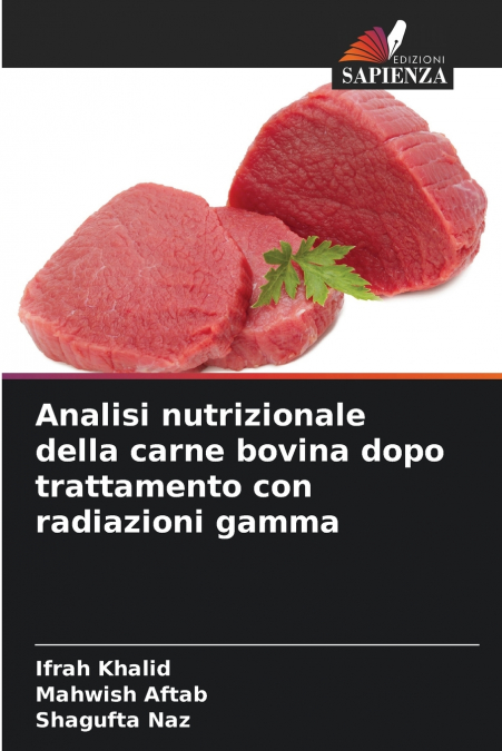 Analisi nutrizionale della carne bovina dopo trattamento con radiazioni gamma