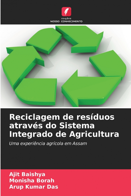 Reciclagem de resíduos através do Sistema Integrado de Agricultura