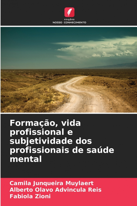 Formação, vida profissional e subjetividade dos profissionais de saúde mental