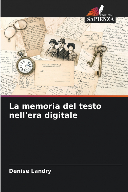 La memoria del testo nell’era digitale