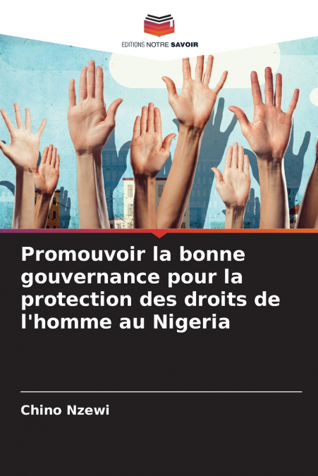 Promouvoir la bonne gouvernance pour la protection des droits de l’homme au Nigeria
