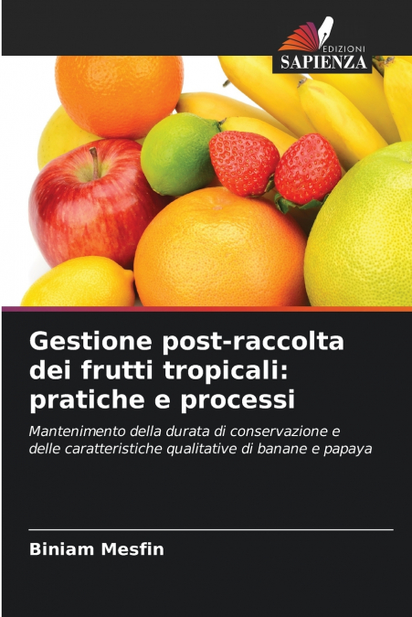 Gestione post-raccolta dei frutti tropicali