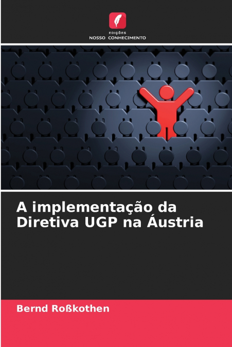 A implementação da Diretiva UGP na Áustria