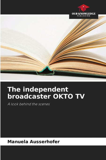 The independent broadcaster OKTO TV