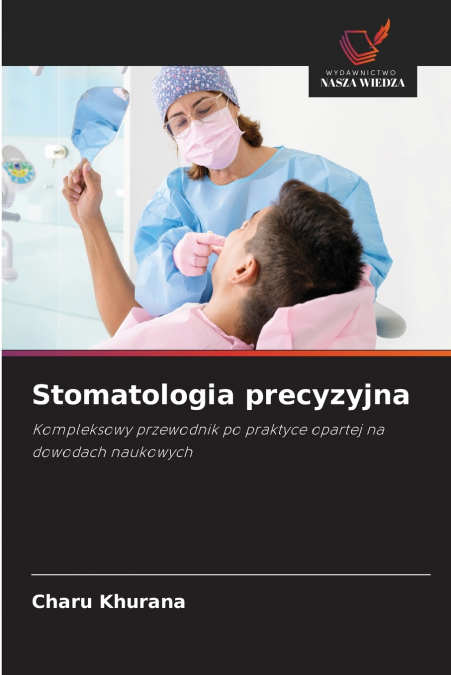 Stomatologia precyzyjna