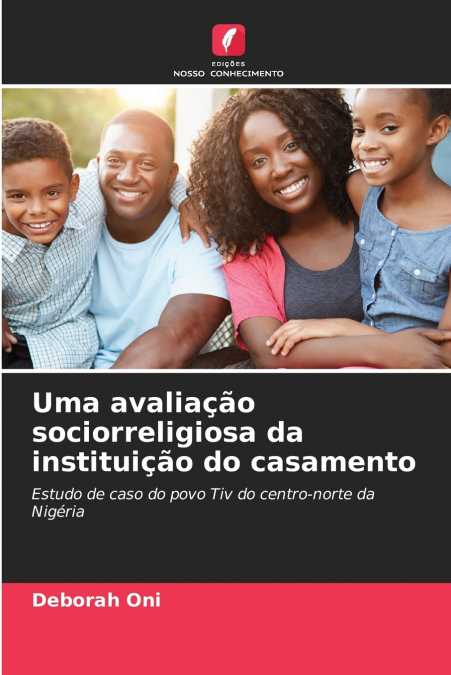 Uma avaliação sociorreligiosa da instituição do casamento