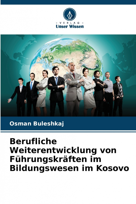 Berufliche Weiterentwicklung von Führungskräften im Bildungswesen im Kosovo