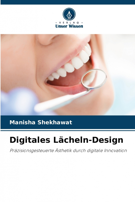 Digitales Lächeln-Design