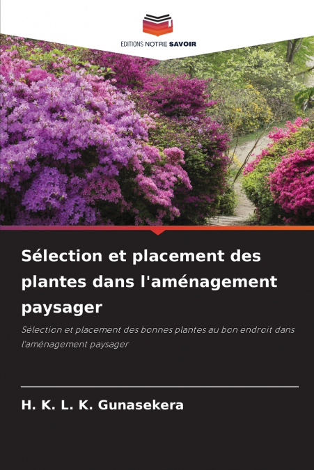 Sélection et placement des plantes dans l’aménagement paysager