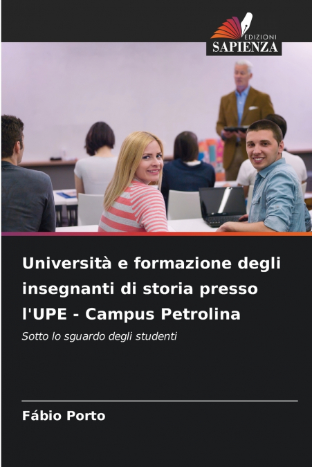 Università e formazione degli insegnanti di storia presso l’UPE - Campus Petrolina